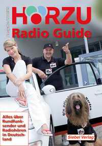 HÖRZU Radio Guide 2008/09 - Alles über Rundfunksender und Radiohören in Deutschland für 12,90 Euro
