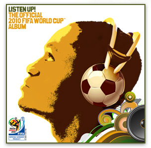 Listen Up! - Offizielle CD zur Fußball-WM 2010 in Südafrika - Cover