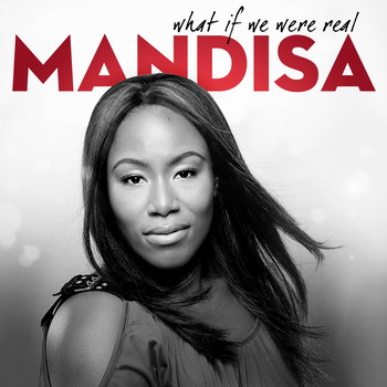 What If We Were Real von Mandisa, Album-Cover