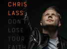 mehr über  das Album des Monats  Don’t Lose Your Faith von Chris Lass