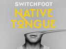 mehr über  das Album des Monats  Native Tongue von Switchfoot