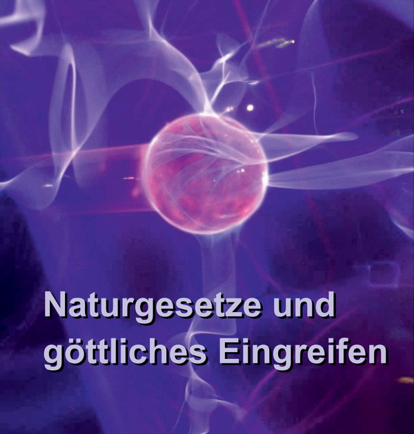 Naturgesetze und göttliches Eingreifen