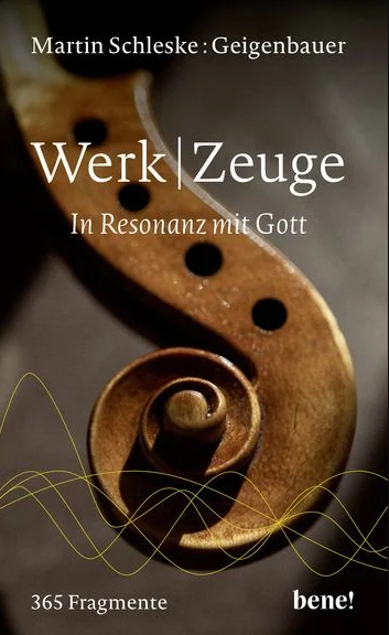Buch Werk|Zeuge von Geigenbauer und Physiker Martin Schleske