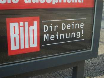 "Bild dir deine Meinung" - Schaukastenwerbung der «Bild»-Zeitung April 2007 