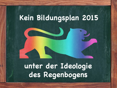 Auf die Grafik klicken, um sich an der Online-Petition "Kein Bildungsplan 2015 unter der Ideologie des Regenbogens" zu beteiligen