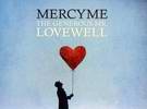 mehr über das Album des Monats  "The Generous Mr. Lovewell" von MercyMe