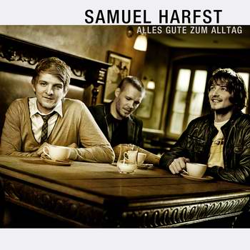 CD-Cover "Alles Gute zum Alltag" von Samuel Harfst