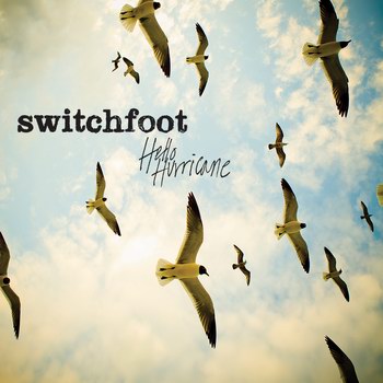 Hello Hurricane von Switchfoot, cover