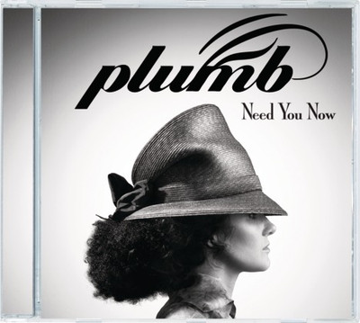 Need You Now von Plumb