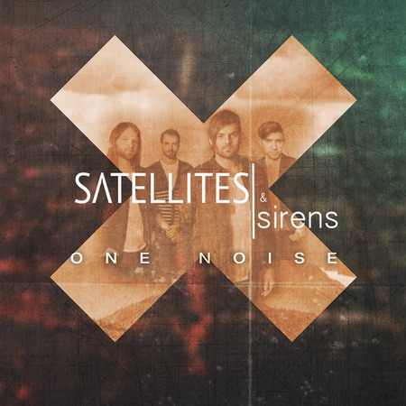 One Noise von Satellites & Sirens