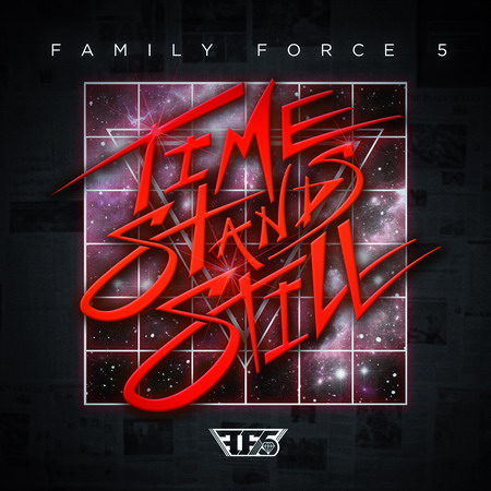 Time Stands Still von Family Force 5,  Cover