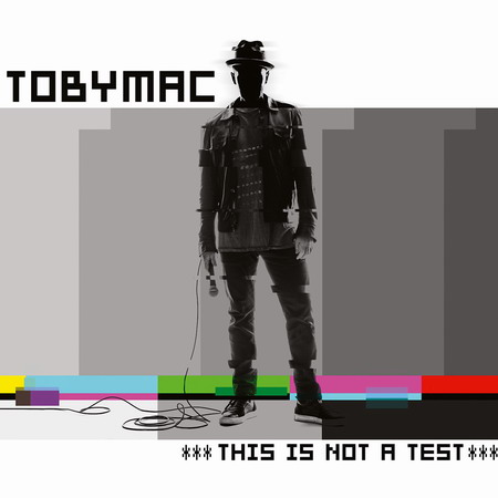 This Is Not A Test von TobyMac