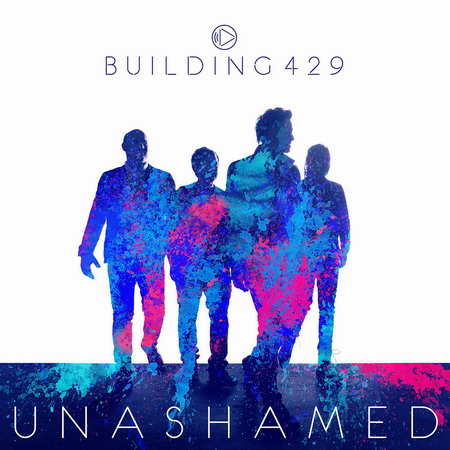 Unashamed von Building 429
