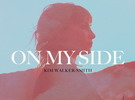 mehr über  das Album des  Monats  On My Side von Kim Walker-Smith