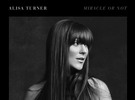 mehr über  das Album des Monats Miracle Or Not von Alisa Turner