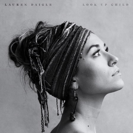 Look Up Child von Lauren Daigle